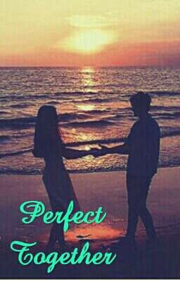 Perfect Together