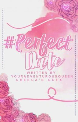 #PerfectDate