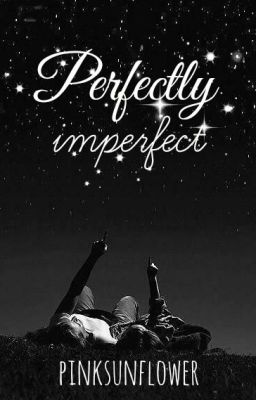 Perfectly imperfect