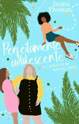 Perfeitamente Adolescente [DEGUSTAÇÃO]