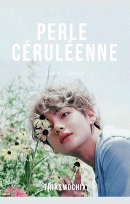 Perle céruléenne [taekook]