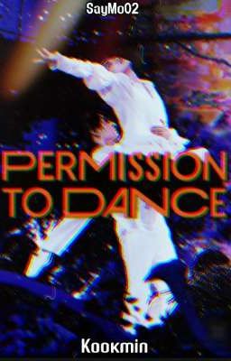 Permission to Dance. 