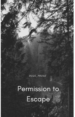 Permission to escape - The Rogue Pack