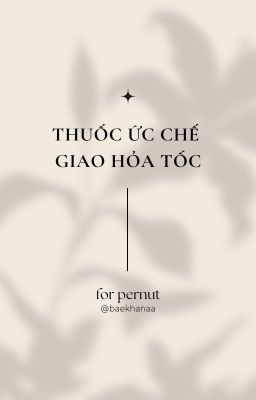 pernut | thuốc ức chế giao hoả tốc