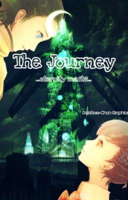 Persona 3 Portable ~ The Journey (Revised Version)