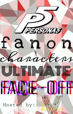 【Persona 5: OCs ULTIMATE FACE-OFF!】