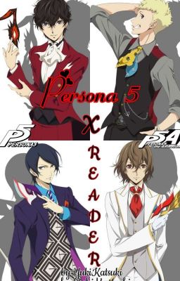 Persona 5 X Reader