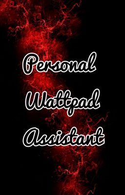 Personal Wattpad Assistant