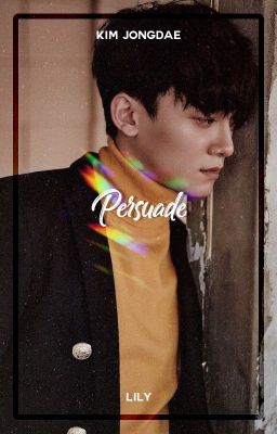 Persuade ― Kim Jongdae