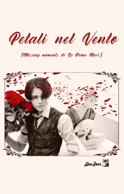 Petali nel Vento (Missing Moments di 