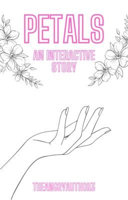 Petals (An Interactive Story)