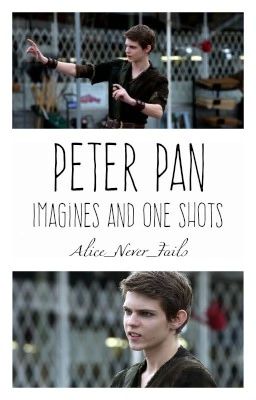 Peter Pan ↠  Imagines And One Shots