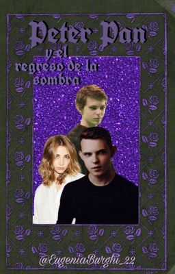 Peter Pan y el regreso de la sombra ~Libro #2~