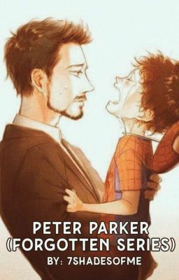 Peter Parker - Forgotten Series