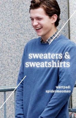 [Peter Parker ; oneshort] - sweaters & sweatshirts (full)