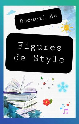 Petit Recueil de Figures de Style