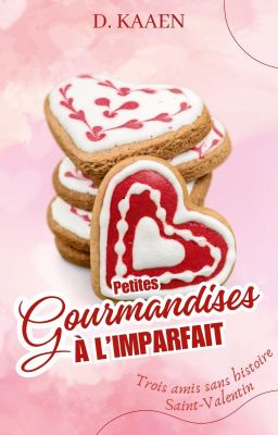 Petites gourmandises à l'imparfait (édité)