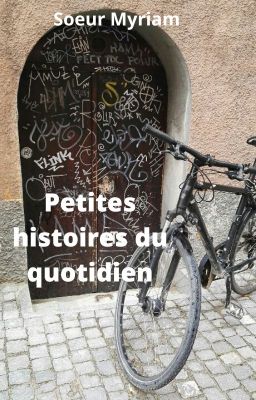 Petites histoires du quotidien