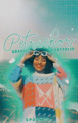 PETRICHOR ; A GRAPHIC PORTFOLIO