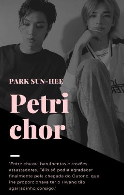 petrichor • hyunlix version