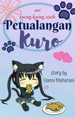 Petualangan Kuro [TELAH TERBIT]✔️