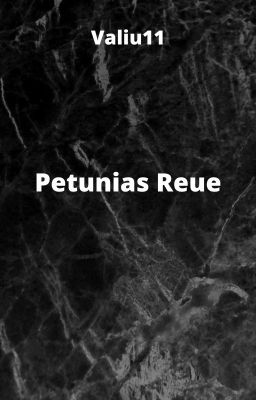 Petunias Reue