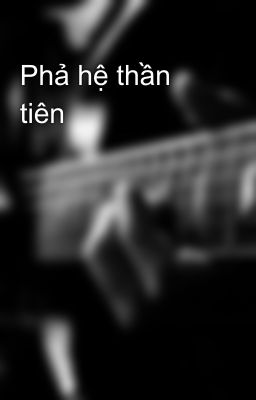 Phả hệ thần tiên