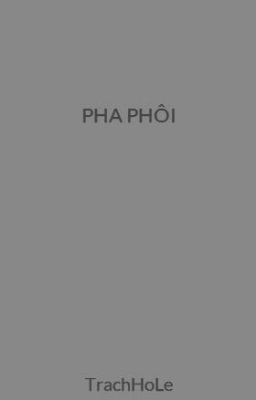 PHA PHÔI