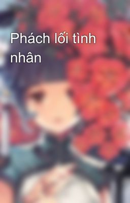 Phách lối tình nhân