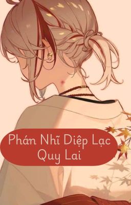 Phán nhĩ diệp lạc quy lai