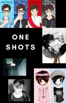 Phan- One Shots