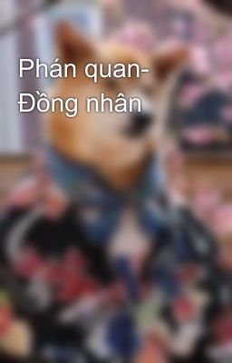 Phán quan- Đồng nhân