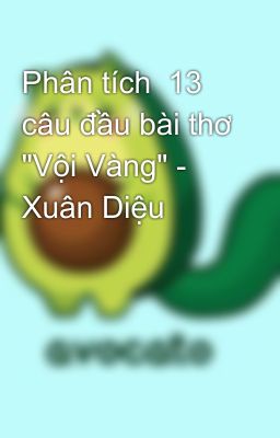 Phân tích  13 câu đầu bài thơ 