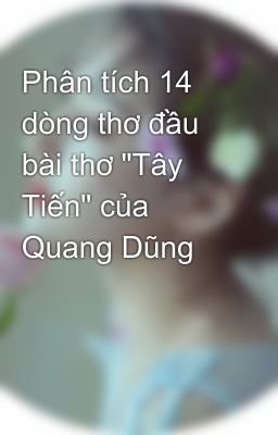 Phân tích 14 dòng thơ đầu bài thơ 