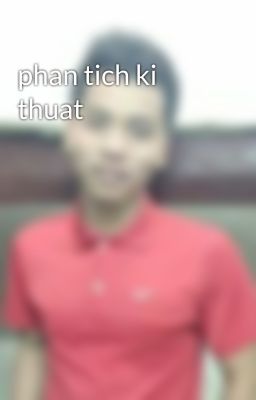 phan tich ki thuat