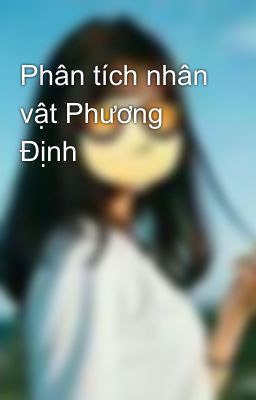 Phân tích nhân vật Phương Định