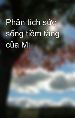 Phân tích sức sống tiềm tàng của Mị