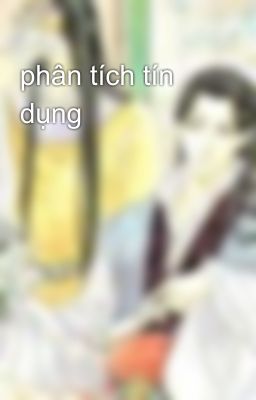 phân tích tín dụng