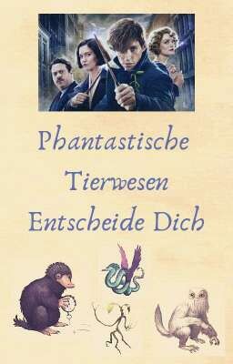 Phantastische Tierwesen - Entscheide Dich 