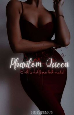 PHANTOM QUEEN 