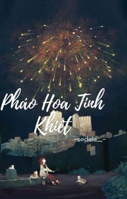 Pháo Hoa Tinh Khiết