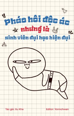 Pháo hôi độc ác, nhưng là sinh viên đại học hiện đại [Xuyên sách]