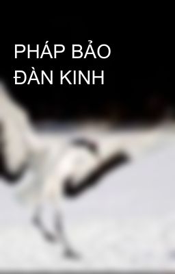 PHÁP BẢO ĐÀN KINH