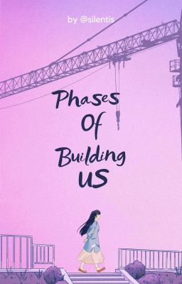 Phases Of Building Us