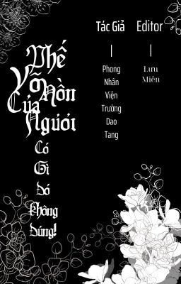 Phế Võ Hồn Của Ngươi Có Gì Đó Không Đúng [Đấu La]