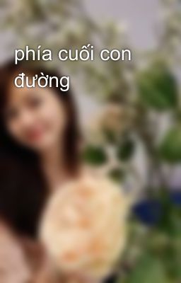 phía cuối con đường