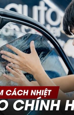 Phim cách nhiệt Vego : Lý Tưởng Cho Sự Tiện Nghi và An Toàn