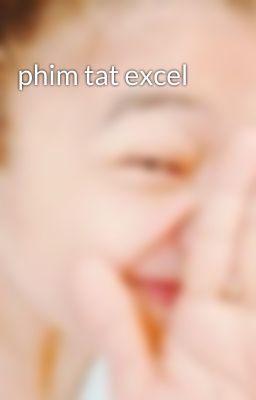 phim tat excel