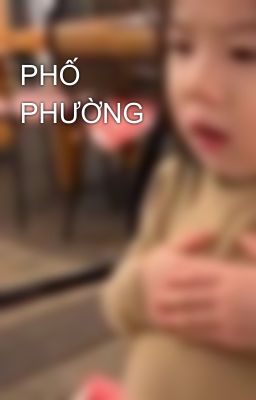 PHỐ PHƯỜNG