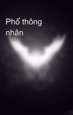 Phổ thông nhân